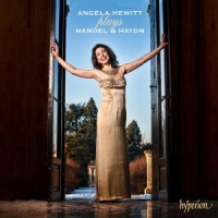 Hewitt, Angela Handel & Haydn  Handel Suites 2 & 8