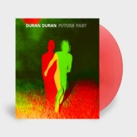 Duran Duran Future Past -coloured-