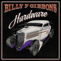 Gibbons, Billy F. Hardware (indie Only)