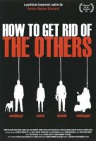 Movie How To Get Rid Of The Others