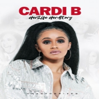 Cardi B Her Life Story
