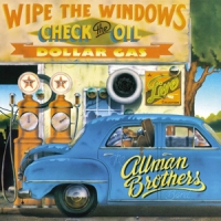 Allman Brothers Band, The Wipe The Windows, Check The Oil, Do