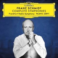 Frankfurt Radio Symphony, Paavo Jarv Franz Schmidt  Complete Symphonies