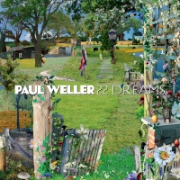Weller, Paul 22 Dreams