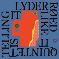 Lyder Roed Quintet Telling It Like It Is