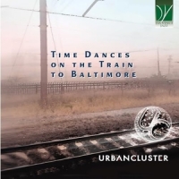 Urban Cluster Time Dances On The Train To Baltimo