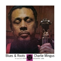 Mingus, Charles Blues & Roots