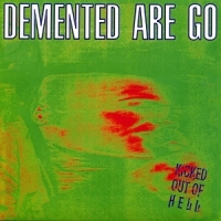 Demented Are Go Kicked Out Of Hell (green/purple Sm