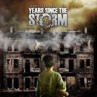 Years Since The Storm Hopeless Shelter