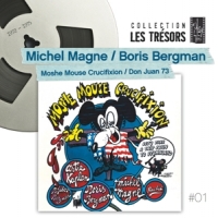 Michel Magne & Boris Bergman Moshe Mouse Crucifixion/don Juan