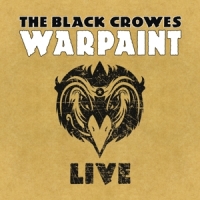 Black Crowes, The Warpaint Live