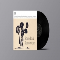 Sommer, Daniel & Arve Henriksen & Johannes Lundberg Sound & Sequences