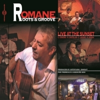 Romane Roots & Groove - Live At The Sunset