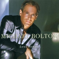 Bolton, Michael Love Songs