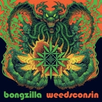Bongzilla Weedsconsin Deluxe -coloured-