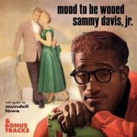 Davis Jr., Sammy Mood To Be Wooed & Bonus Tracks