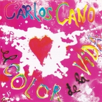 Cano, Carlos El Color De La Vida