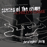 Young, Christopher Scenes Of The Crime/a Child's Game