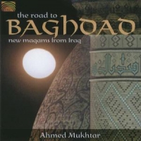 Mukhtar, Ahmed The Road To Baghdad
