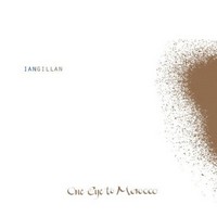 Gillan, Ian One Eye To Morocco