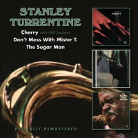 Turrentine, Stanley Cherry / Don't Mess With Mister T. / The Sugar Man