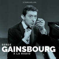 Gainsbourg, Serge A La Radio