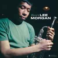 Morgan, Lee Here's Lee Morgan
