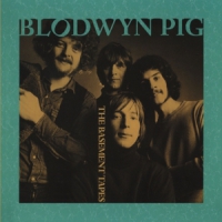 Blodwyn Pig Basement Tapes