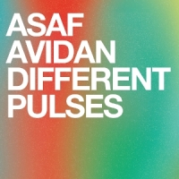 Avidan, Asaf Different Pulses