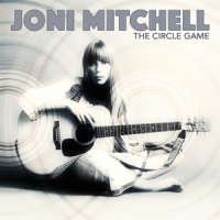 Mitchell, Joni The Circle Game