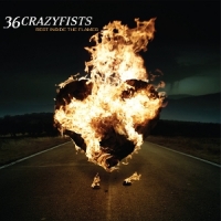 36 Crazyfists Rest Inside The Flames