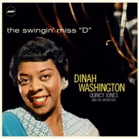 Washington, Dinah & Quincy Jones And His Orchestra Swingin' Miss "d"