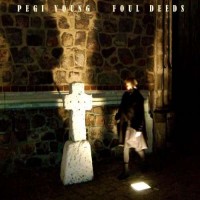 Young, Pegi Foul Deeds (cd+dvd)