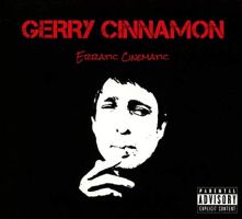 Cinnamon, Gerry Erratic Cinematic