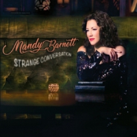 Barnett, Mandy Strange Conversation