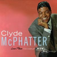 Mcphatter, Clyde Lover Please