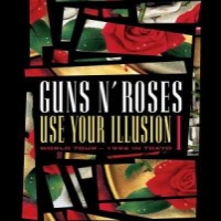 Guns N' Roses Use Your Illusion I