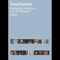 Hackett, Steve Hungarian Horizons -live-