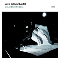 Louis Sclavis Quartet Silk And Salt Melodies