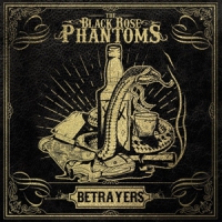 Black Rose Phantoms, The Betrayers