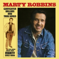 Robbins, Marty Gunfighter Ballads And Trail Songs
