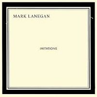 Lanegan, Mark Imitations