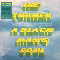 Turner, Ike -& The Kings Of Rhythm- A Black Man S Soul