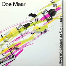 Doe Maar Doris Day En Andere Stukken (wit Vinyl)
