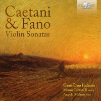 Gran Duo Italiano Caetani & Fano: Violin Sonatas