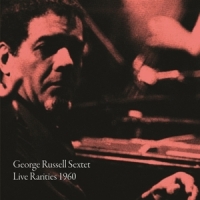 Russell, George -sextet- Live Rarities 1960