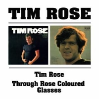 Rose, Tim Tim Rose/through Rose Coloured Glasses