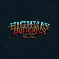 Casal, Neal =tribute= Highway Butterfly: The Songs Of Neal Casal