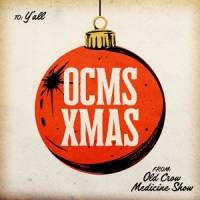 Old Crow Medicine Show Ocms Xmas