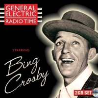 Crosby, Bing General Electric Radio Time